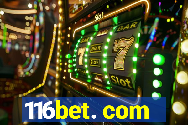 116bet. com